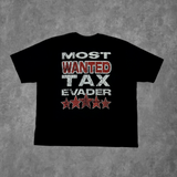 Tax Evader T-Shirt