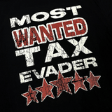 Tax Evader T-Shirt